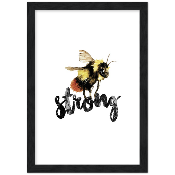 Bee Strong Watercolor Print